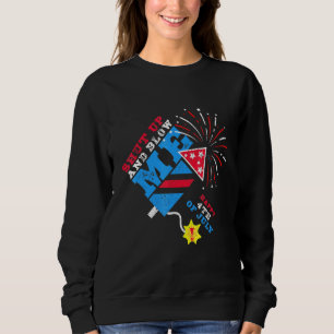 Sweatshirt Tais-toi et souffle-moi 4 juillet