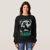 Sweatshirt Take Me to Your Readers Alien Reading Book Nerd Sp (Devant entier)