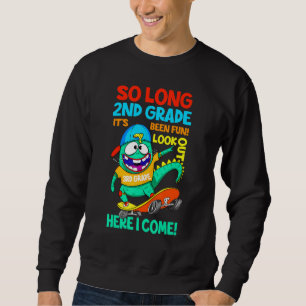 Sweatshirt Tant de 2e année regardez dehors 3e année Je viens