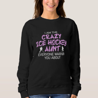 Sweatshirt tante de hockey sur glace folle