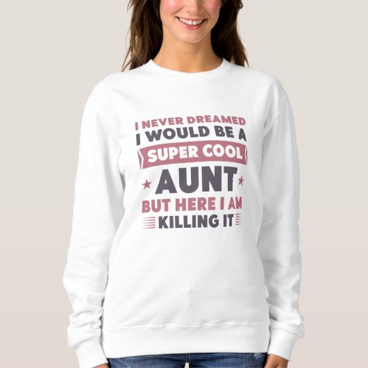 Sweatshirt Tante super Cool (Devant)