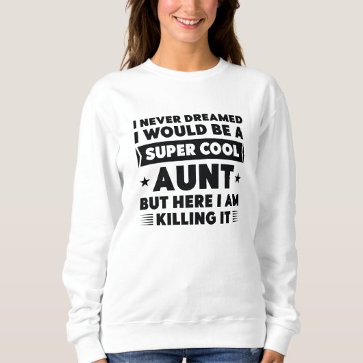 Sweatshirt Tante super Cool (Devant)