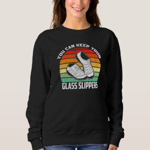 Sweatshirt Tap Dancing Vous Pouvez Garder Vos Chaussons De Ve