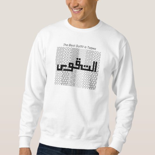 Sweatshirt Taqwa La Meilleure Tenue Décontractée Musulmane (Devant)
