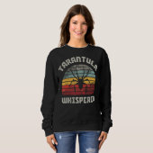 Sweatshirt Tarantula Whisperer (Devant entier)