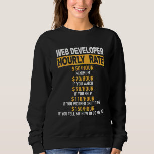 Sweatshirt Tarif horaire d'ingénieur en développement Web Ing