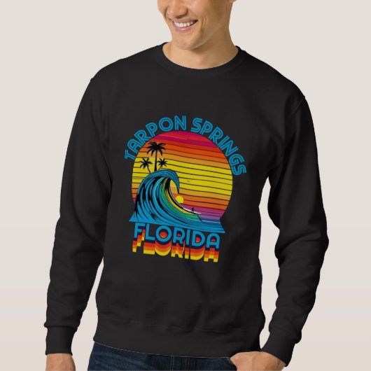 Sweatshirt Tarpon Springs Florida Retro Throwback Surf & Beac (Devant)