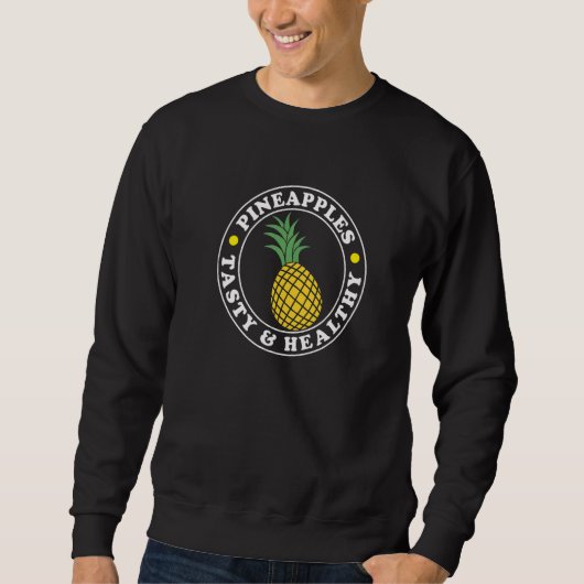 Sweatshirt Tasty Healthy Pineapple Exotic Fruits Vitamins (Devant)