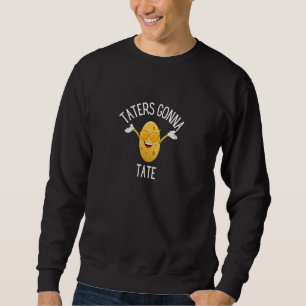 Sweatshirt Taters Va Tate Potato Tater Tot Foin
