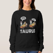 Sweatshirt Taurus Facts Astrology Sarcastic Sloth Coma Zodiac (Devant)