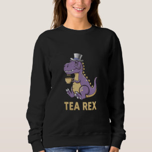 Sweatshirt Tea Rex T-Rex Dinosaur Dino Café Cool de boisson c