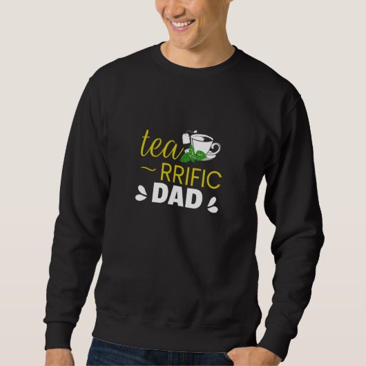 Sweatshirt Tea rrific Dad With A Cup of Mug Simple (Devant)