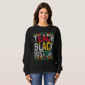 Sweatshirt Teach Black History Month Afro African Pride Boys  (Devant entier)