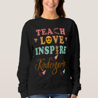 Sweatshirt Teach Love Inspire Kindergarten History Teacher Es