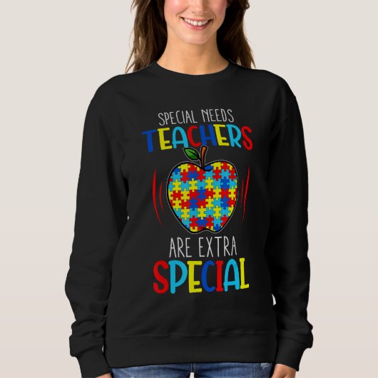 Sweatshirt Teacher Autism Special Need Teacher Extra Special  (Devant)