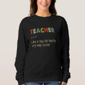 Sweatshirt Teacher Definition   Teaching School Teacher   (Devant)
