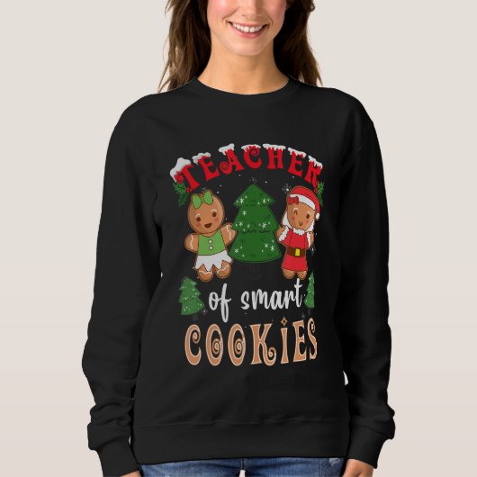 Sweatshirt Teacher Of Smart Cookies Gingerbread Pajama Family (Devant)