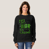 Sweatshirt Teacher St Patricks Day My Class Is Full Of Lucky (Devant entier)