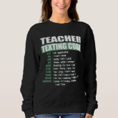 Sweatshirt Teacher Texting Code (Devant)