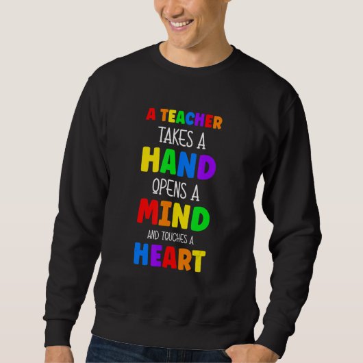 Sweatshirt Teachers Back to School Teacher Hand opens a Mind  (Devant)