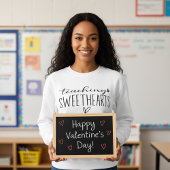 Sweatshirt Teaching Sweethearts Valentine’s Day Cozy Teacher