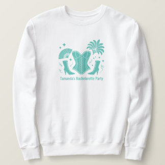 Sweatshirt Teal Las Vegas Showgirl Bridesmaid Bachelorette