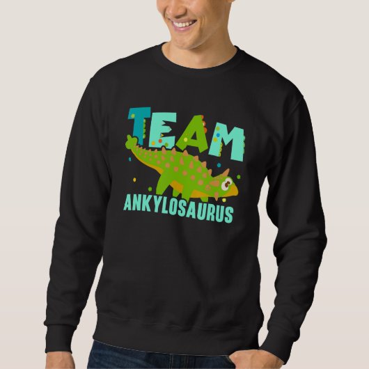 Sweatshirt Team Ankylosaurus Future Paleontologist Dinosaur (Devant)