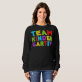 Sweatshirt Team Kindergarten T- Retour À L'École (Devant entier)