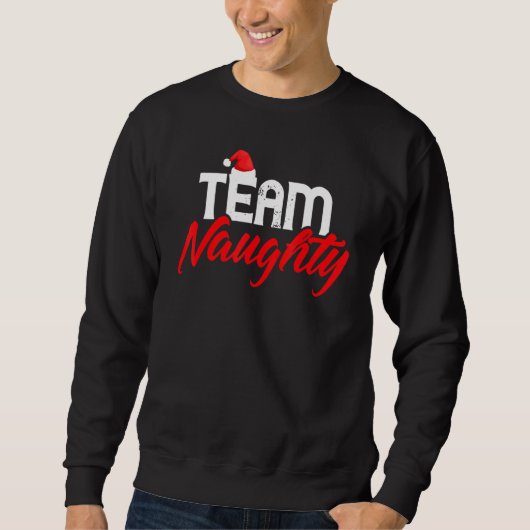 Sweatshirt Team Naughty Couple Matching Outfit Team Nice (Devant)