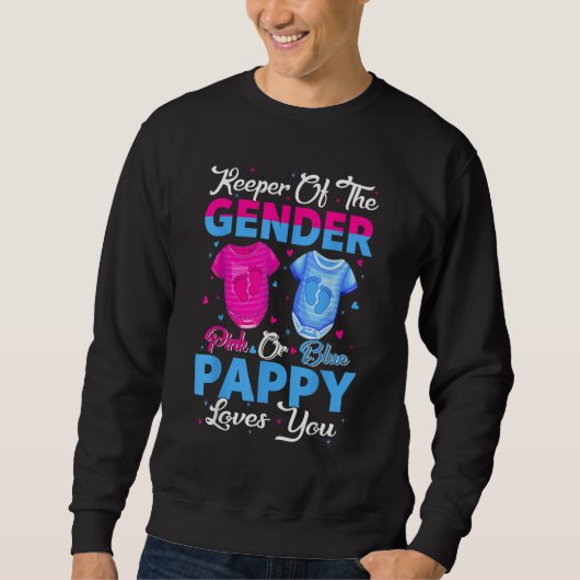 Sweatshirt Team Pink Or Blue Keeper Of The Gender Pappy Loves (Devant)