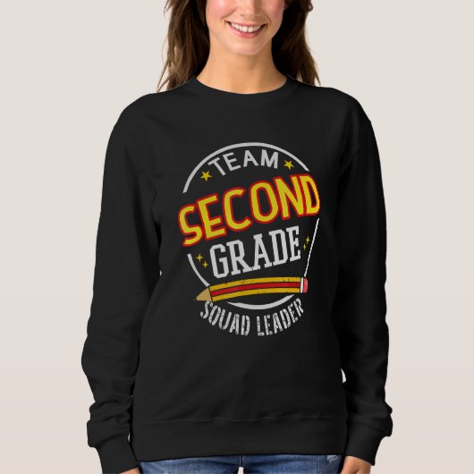 Sweatshirt Team Second Grade Squad Leader Back to School (Devant)