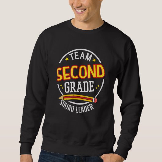 Sweatshirt Team Second Grade  Squad Leader  Back to School (Devant)