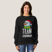 Sweatshirt Team Snowman Christmas Holiday Season Winter Snowm (Devant entier)
