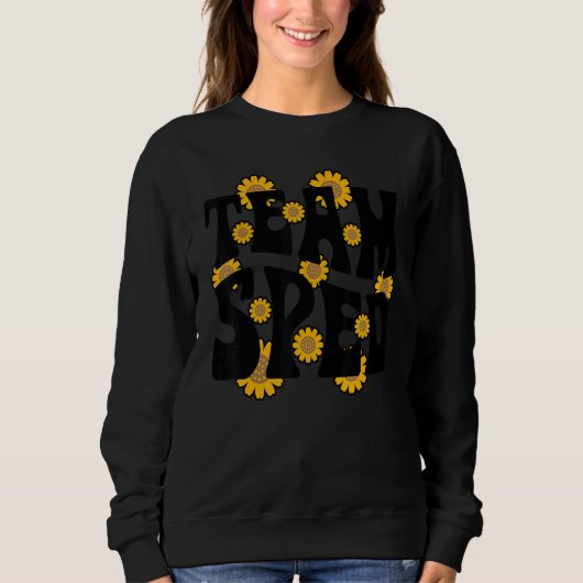 Sweatshirt Team SPED Teacher Special Education Sunflower Retr (Devant)
