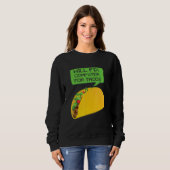 Sweatshirt Tech Supporter Réparera Ordinateur Tacos Ordinateu (Devant entier)