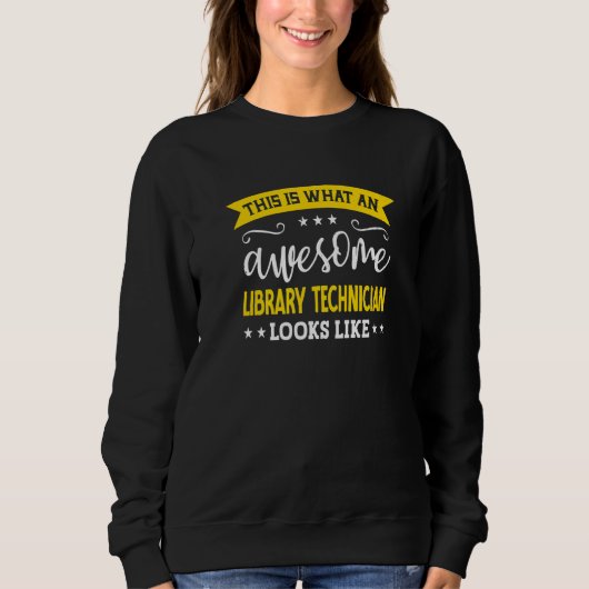 Sweatshirt Technicien de bibliothèque Titre de l'employé Bibl (Devant)