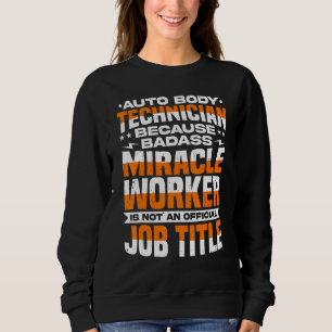 Sweatshirt Technicien de carrosserie automobile Mécanicien au