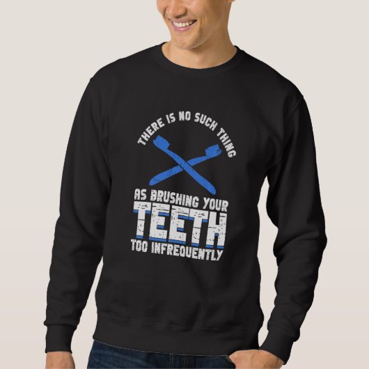 Sweatshirt Technicien de laboratoire dentaire travaille dans (Devant)