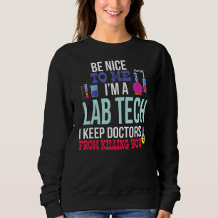 Sweatshirt Technicien de laboratoire Médicale Lab Tech
