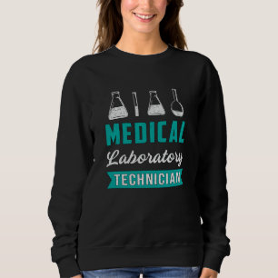 Sweatshirt Technicien de laboratoire Médicale Science Lab Tec