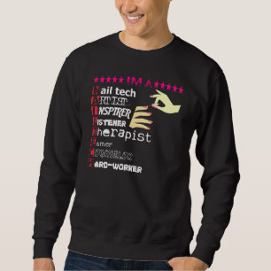 Sweatshirt Technicien Nail Love Nail Tech Funny Tech Nail Stu