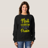Sweatshirt Technicien Nail Tech Artiste Manicuriste 17 (Devant entier)