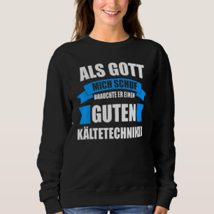 Sweatshirt Techniciens Réfrigérateurs Climatiseurs Réfrigérat
