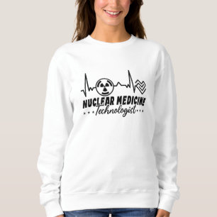 Sweatshirt Technologie radiologique Xray Nuclear Medicine
