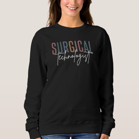 Sweatshirt Technologue chirurgical Med Surg Tech Chirurgie Te (Devant)