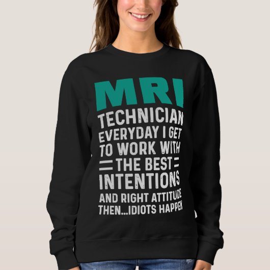 Sweatshirt Technologue en IRM Technicien de travail (Devant)