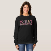 Sweatshirt Technologue en radiologie Radiologic Tech 3 (Devant entier)