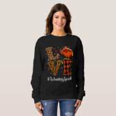 Sweatshirt Technology Specialist Love Thanksgiving Leopard Tu (Devant entier)