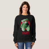 Sweatshirt Teddy What Horreur Teddy Bear What (Devant entier)