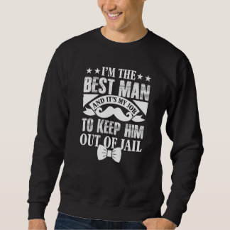 Sweatshirt Témoin de mariage marié enterrement de vie de gar